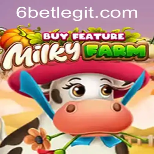 Exploring the Enchanting World of MilkyFarmBuyFeature and the Excitement of 6Bet