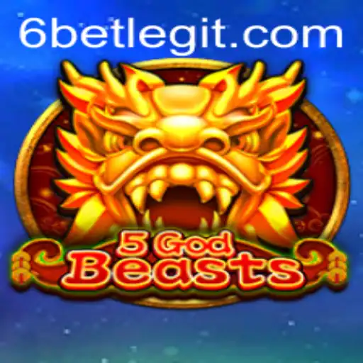 Discover the Thrilling World of 5GodBeasts with 6Bet