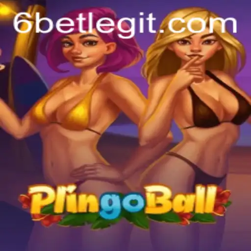 Exploring the Exciting World of Plingoball and 6Bet
